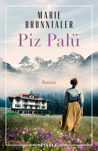 Eisele Verlag | Piz Palü | Brunntaler, Marie