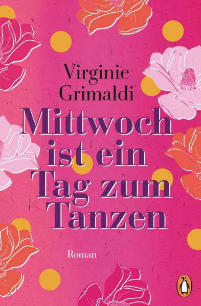 Penguin | Mittwoch ist ein Tag zum Tanzen | Grimaldi, Virginie