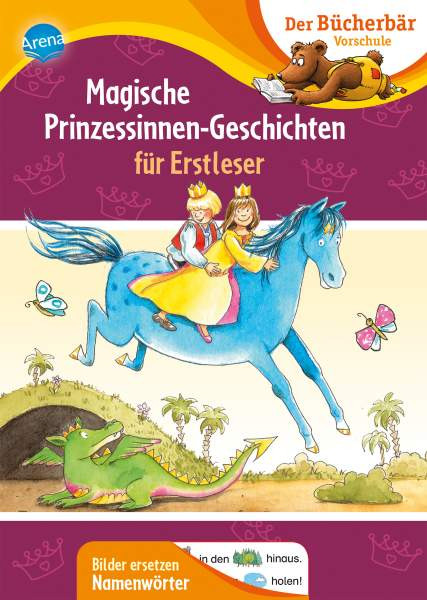 Arena | Magische Prinzessinnen-Geschichten für Erstleser | Boehme, Julia