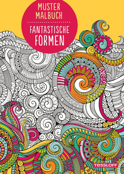 Tessloff Verlag | Mustermalbuch Fantastische Formen