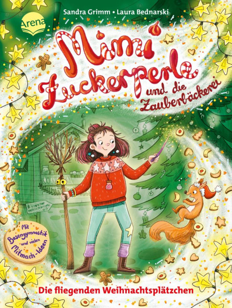 Arena | Mimi Zuckerperle und die Zauberbäckerei (2). Die fliegenden Weihnachtsplätzchen | Grimm, Sandra