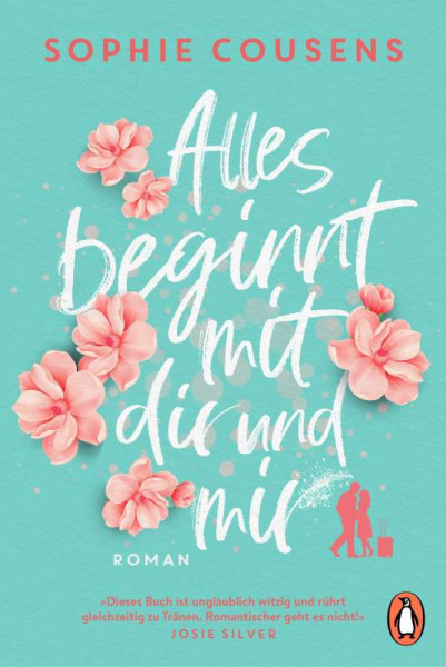 Penguin | Alles beginnt mit dir und mir | Cousens, Sophie