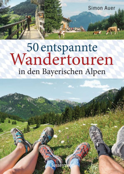 Bassermann | 50 entspannte Wandertouren in den Bayerischen Alpen