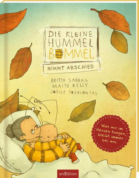 arsEdition | Die kleine Hummel Bommel nimmt Abschied | Sabbag, Britta; Kelly, Maite