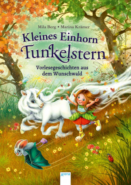 Arena | Kleines Einhorn Funkelstern. Vorlesegeschichten aus dem Wunschwald