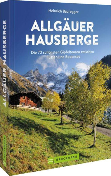 Bruckmann | Allgäuer Hausberge | Bauregger, Heinrich