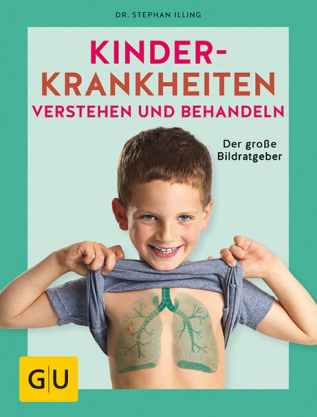 GRÄFE UND UNZER Verlag GmbH | Kinderkrankheiten verstehen und behandeln