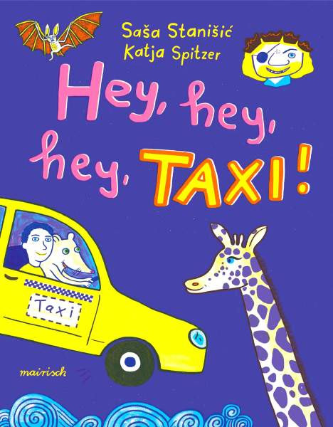 Stanisic, S: Hey, hey, hey, Taxi!