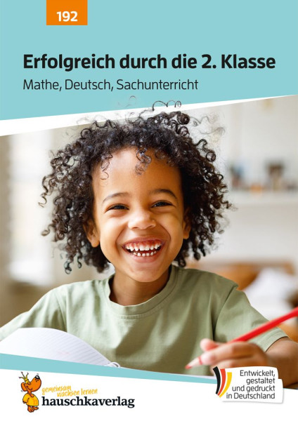 Hauschka Verlag | Erfolgreich durch die 2. Klasse – Mathe, Deutsch, Sachunterricht | Dürr, Sibylle