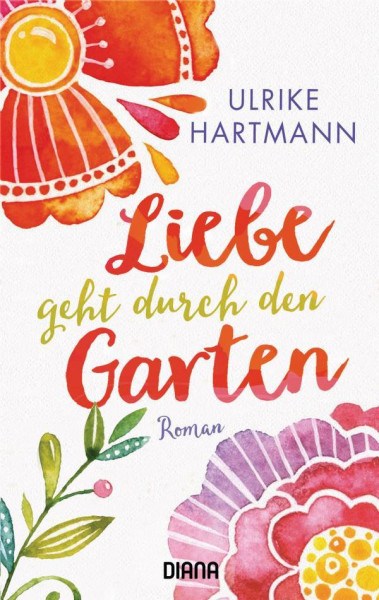 Diana | Liebe geht durch den Garten