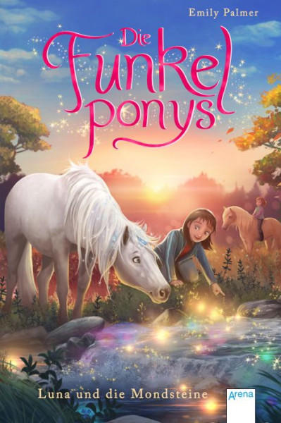 Arena | Die Funkelponys (3). Luna und die Mondsteine