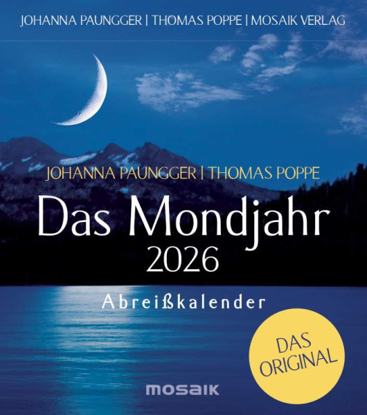 Mosaik | Das Mondjahr 2026 - Abreißkalender | Paungger, Johanna; Poppe, Thomas