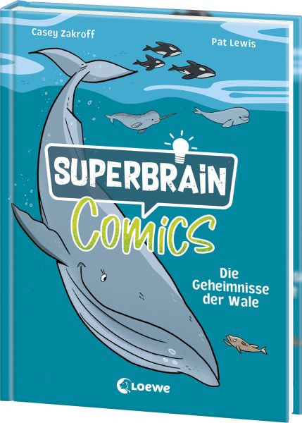 Loewe | Superbrain-Comics - Die Geheimnisse der Wale | Zakroff, Casey
