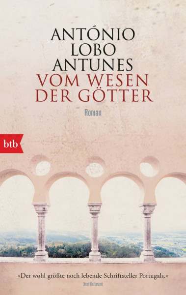 António Lobo Antunes | Vom Wesen der Götter