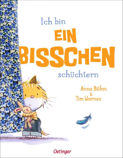 Verlag Friedrich Oetinger GmbH | Ich bin ein bisschen schüchtern | Böhm, Anna