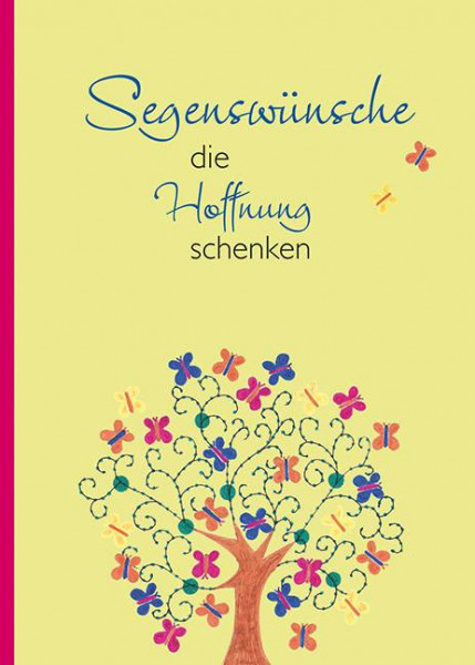 Kaufmann, Ernst | Segenswünsche, die Hoffnung schenken