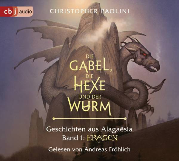 cbj Audio | Die Gabel, die Hexe und der Wurm. Geschichten aus Alagaësia. Band 1: Eragon