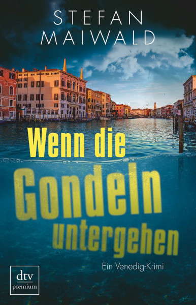 dtv Verlagsgesellschaft | Wenn die Gondeln untergehen