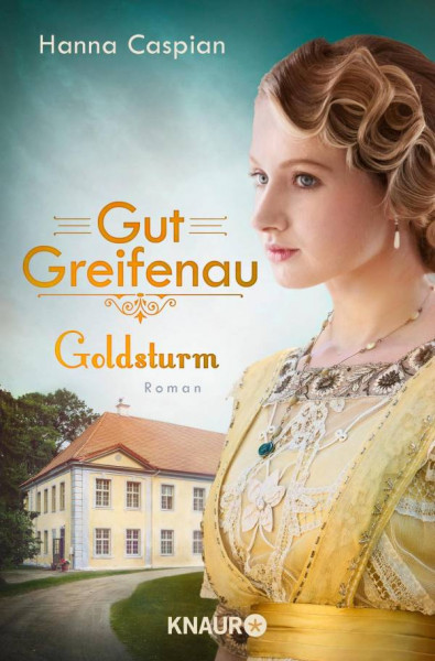 Knaur Taschenbuch | Gut Greifenau - Goldsturm