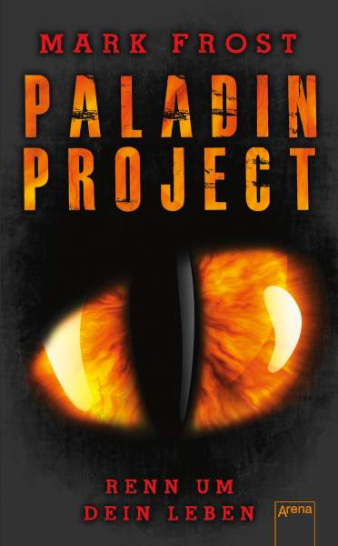 Arena | Paladin Project (1). Renn um dein Leben