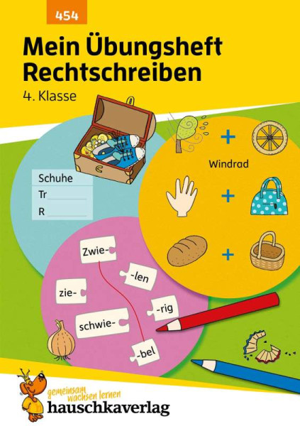 Hauschka Verlag | Mein Übungsheft Rechtschreiben 4. Klasse | Weideneder, Christine