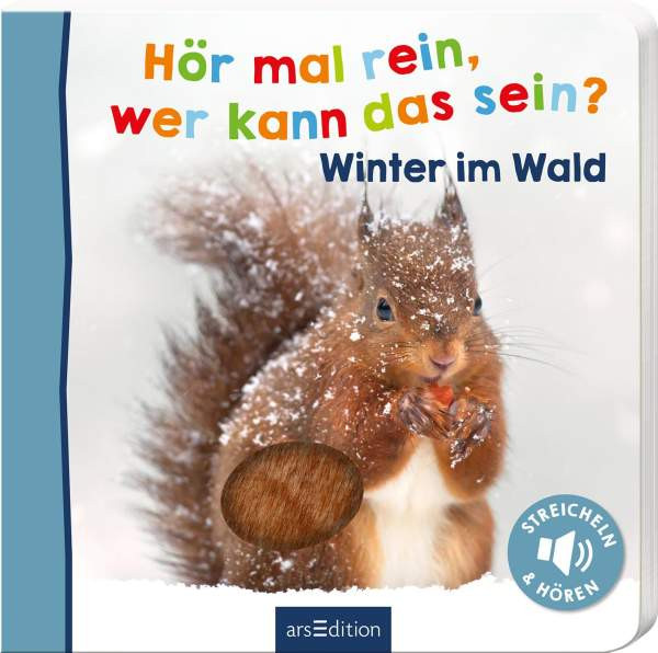 arsEdition GmbH | Hör mal rein, wer kann das sein? Winter im Wald | 