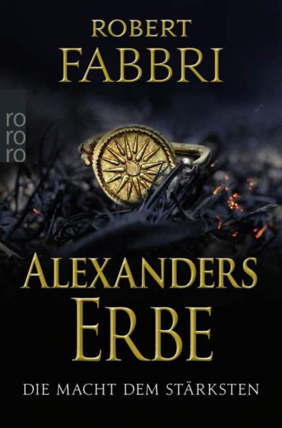 ROWOHLT Taschenbuch | Alexanders Erbe: Die Macht dem Stärksten | Fabbri, Robert