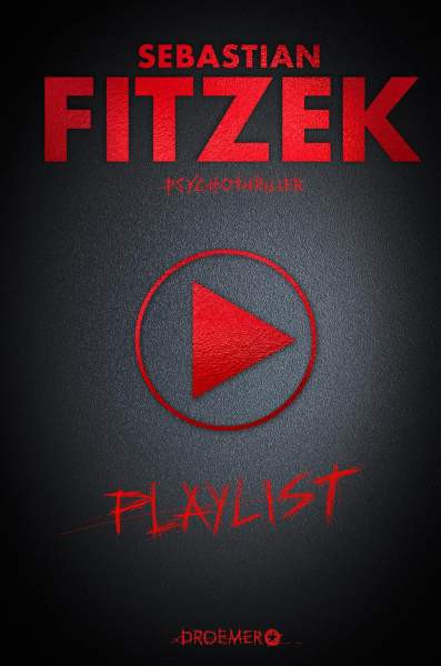 Droemer | Playlist | Fitzek, Sebastian
