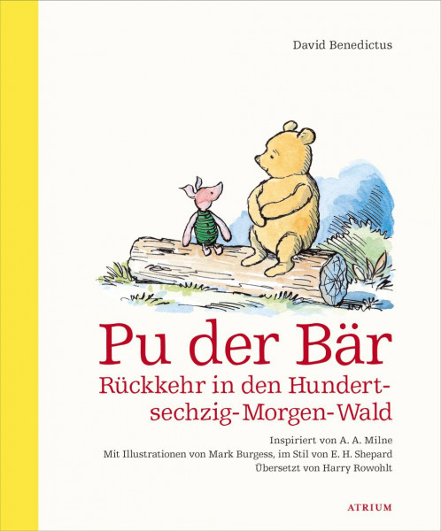 Atrium Verlag AG | Pu der Bär. Rückkehr in den Hundertsechzig-Morgen-Wald