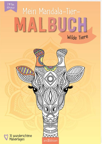 arsEdition | Mein Mandala-Tier-Malbuch  Wilde Tiere | 