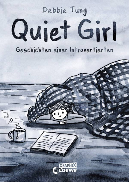 Loewe | Quiet Girl (deutsche Hardcover-Ausgabe) | Tung, Debbie