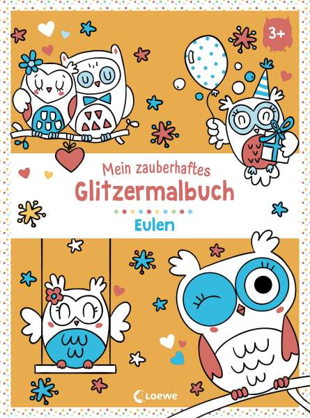 Loewe | Mein zauberhaftes Glitzermalbuch - Eulen