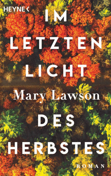 Heyne | Im letzten Licht des Herbstes | Lawson, Mary