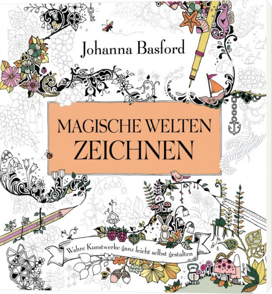 Magische Welten zeichnen | 978-3-7474-0145-3