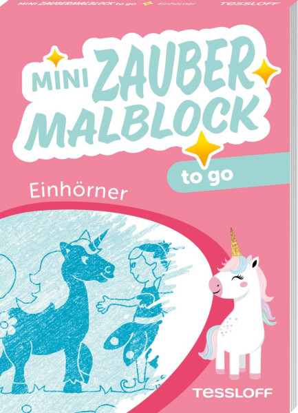 Tessloff Verlag Ragnar Tessloff GmbH & Co. KG | Mini Zaubermalblock to go. Einhörner | 