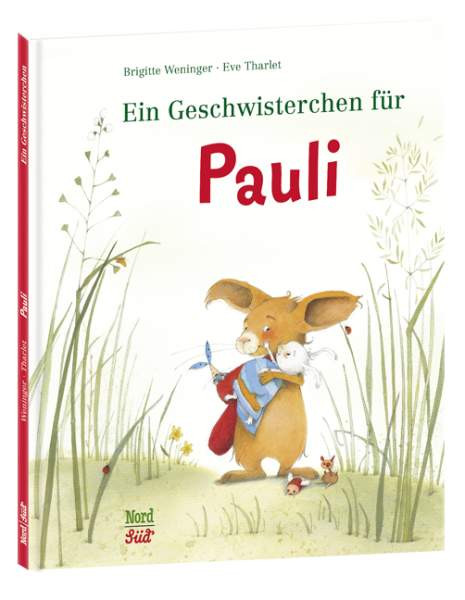 NordSüd Verlag | Ein Geschwisterchen für Pauli | Weninger, Brigitte