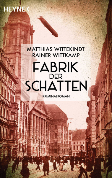 Heyne | Fabrik der Schatten | Wittekindt, Matthias; Wittkamp, Rainer