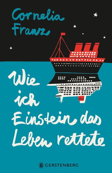 Gerstenberg Verlag | Wie ich Einstein das Leben rettete