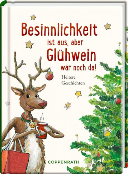 Coppenrath | Besinnlichkeit ist aus, aber Glühwein wär noch da!