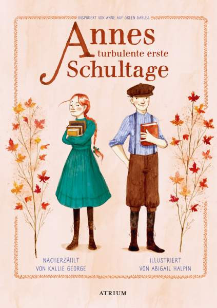 Atrium Verlag AG | Annes turbulente erste Schultage | George, Kallie