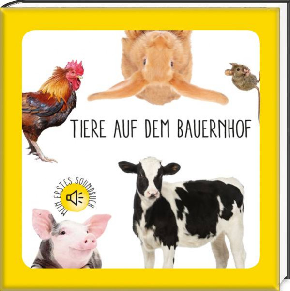National Geographic Kids @ Edizioni White Star SrL | Mein erstes Soundbuch. Tiere auf dem Bauernhof