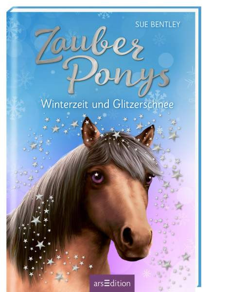 arsEdition | Zauberponys - Winterzeit und Glitzerschnee | Bentley, Sue