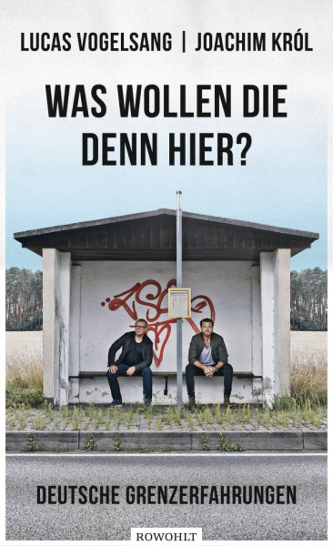 Rowohlt | Was wollen die denn hier?