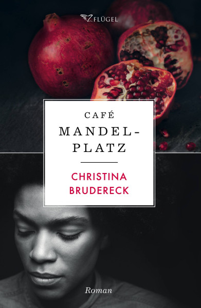 2Flügel Verlag | Café Mandelplatz | Brudereck, Christina