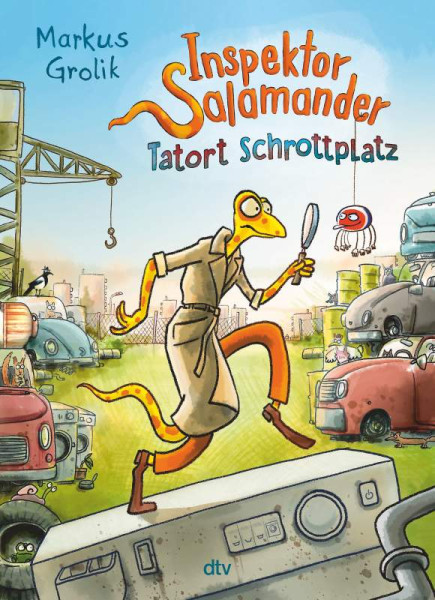 dtv Verlagsgesellschaft | Inspektor Salamander – Tatort Schrottplatz | Grolik, Markus