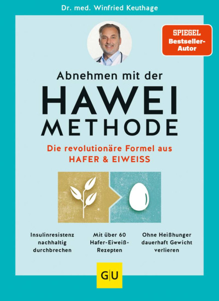 GRÄFE UND UNZER Verlag GmbH | Abnehmen mit der HAWEI-Methode | Keuthage, Winfried