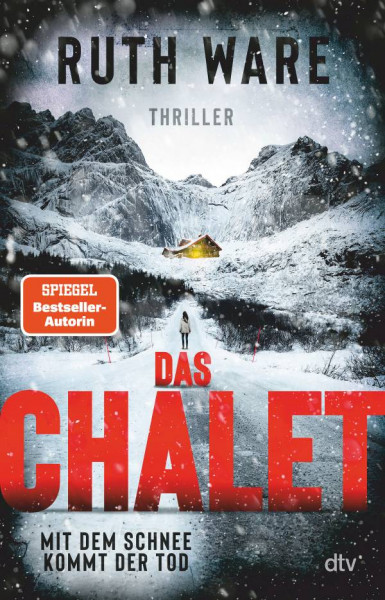 dtv Verlagsgesellschaft | Das Chalet | Ware, Ruth