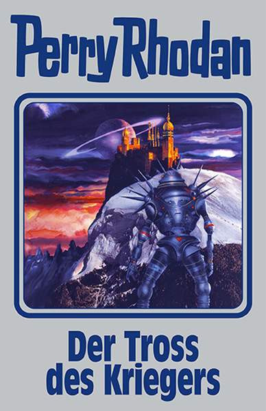 Perry Rhodan | Der Tross des Kriegers