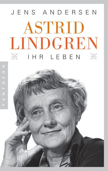 Pantheon | Astrid Lindgren. Ihr Leben