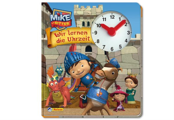 Mike der Ritter - Wir lernen die Uhrzeit